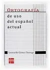 Ortografía de Uso del Español Actual