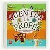 Cuentos de Profes para Leer Comprender y Divertirse