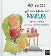 40 COSAS QUE SOLO HACEN LOS ABUELOS