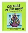 COLEGAS DE OTRO TIEMPO. LOS VIKINGOS