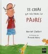 33 COSAS QUE SOLO HACEN LOS PADRES