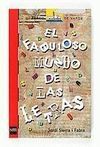 EL FABULOSO MUNDO DE LAS LETRAS
