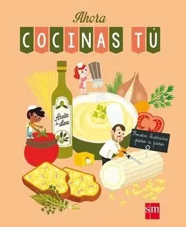 Ahora Cocinas tu
