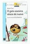 El Gato Asesino Ataca de Nuevo