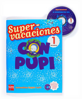 SUPERVACACIONES 1 PRIMARIA CON PUPI