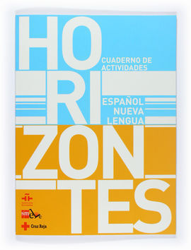 HORIZONTES. ESPAÑOL NUEVA LENGUA. CUADERNO