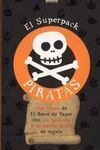 EL SUPERPACK. PIRATAS