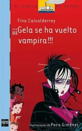 Gela se Ha Vuelto Vampira
