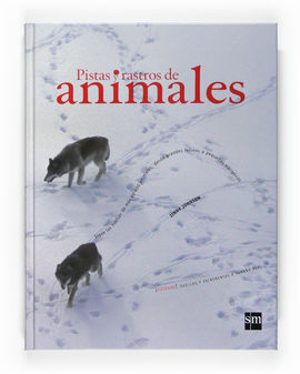 PISTAS Y RASTROS DE ANIMALES