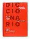 Diccionario Sinónimos Antónimos (Pequeño)