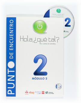 HOLA ¿QUÉ TAL?, EL CURSO DE ESPAÑOL 5