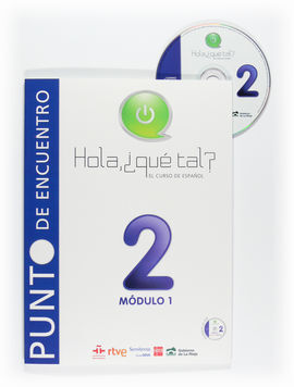 HOLA ¿QUÉ TAL?, EL CURSO DE ESPAÑOL 4