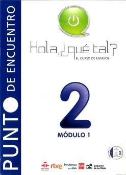 HOLA ¿QUÉ TAL?, EL CURSO DE ESPAÑOL 4