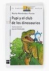 PUPI Y EL CLUB DE LOS DINOSAURIOS