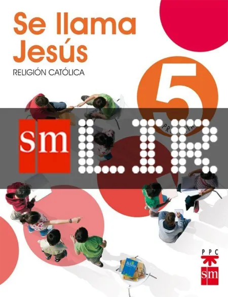 Se Llama Jesús, Religión Católica, 5 Educación Primaria