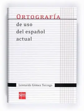 Ortografía de Uso del Español Actual