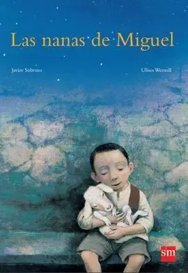 Las Nanas de Miguel
