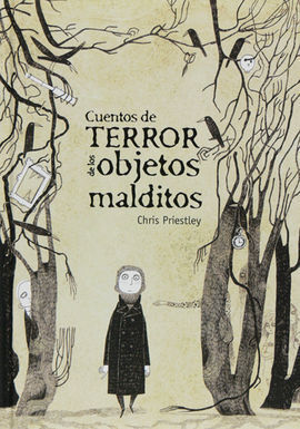 CUENTOS DE TERROR DE LOS OBJETOS MALDITOS