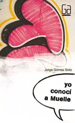 Yo Conocí a Muelle