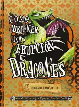 Como Detener una Erupcion de Dragones