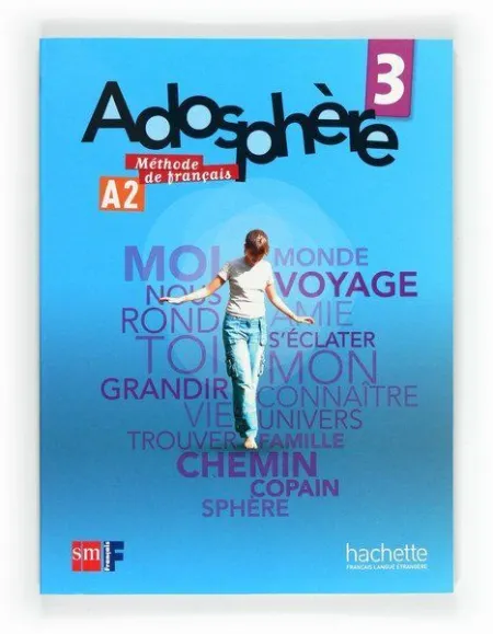 Adosphère. 3 eso. Livre de L'élève