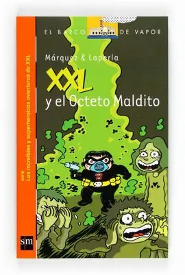 Xxl y el Octeto Maldito
