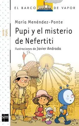 Pupi y el Misterio Nefertiti