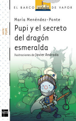 PUPI Y EL SECRETO DEL DRAGON ESMERALDA