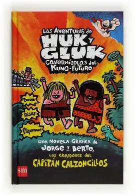 Las Aventuras de Huk y Gluk Cavernicolas