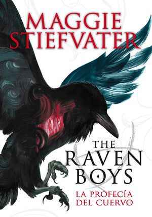 THE RAVEN BOYS : LA PROFECÍA DEL CUERVO