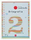 Ortografía, 1 Educación Primaria. Cuaderno 2 (Cuadrícula)