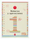 Números y Operaciones, 1 Educación Primaria. Cuaderno 1
