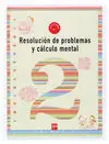 Resolución de Problemas y Cálculo Mental, 1 Educación Primaria. Cuaderno 2