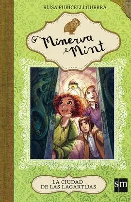 La Ciudad de las Lagartijas (Minerva Mint)