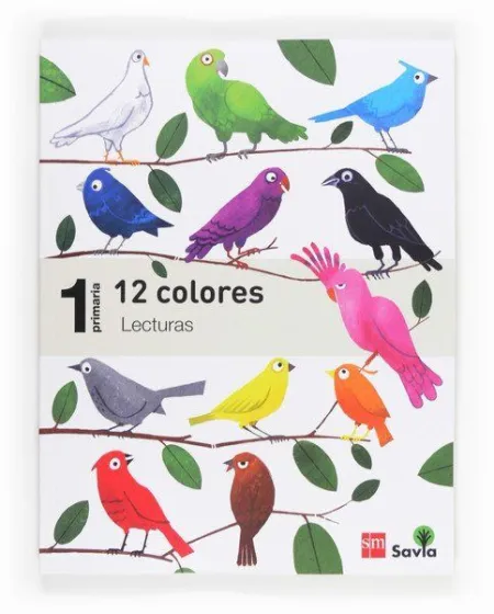 Savia, 12 Colores, Lecturas, 1 Educacion Primaria