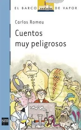 Cuentos Muy Peligrosos