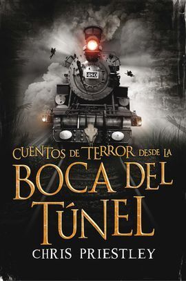 CUENTOS DE TERROR DESDE LA BOCA DEL TUNEL