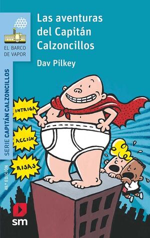 LAS AVENTURAS DEL CAPITÁN CALZONCILLOS