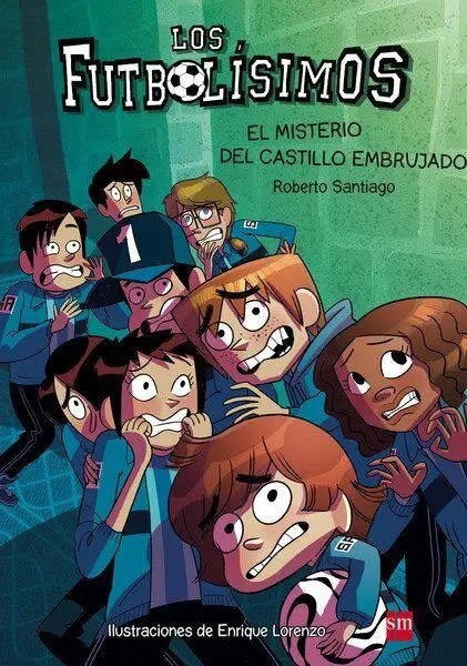 Los Futbolisimos 06. El Misterio del Castillo Embrujado