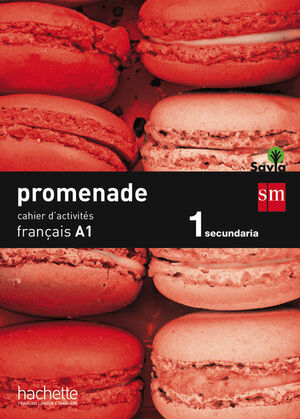 CAHIER DE FRANÇAIS. 1 ESO. PROMENADE