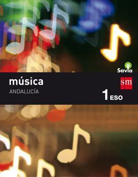 MUSICA I 1ºESO ANDALUCIA SAVIA 16           SMMU35