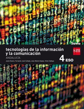 TECNOLOGIA INFORMA.COMUN.4ºESO ANDAL.SAVIA 16