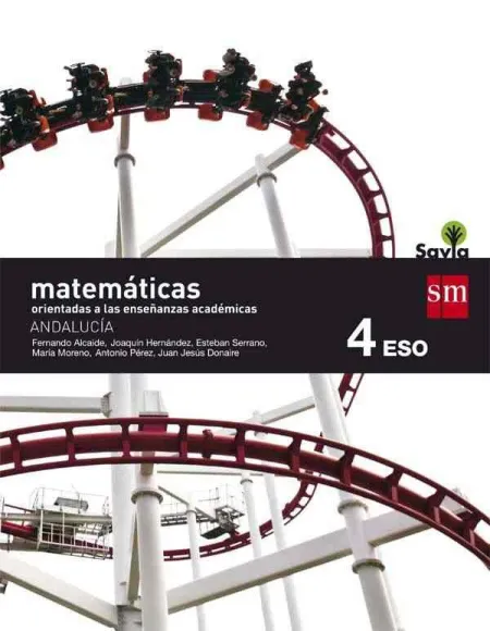 Matemáticas Orientadas a las Enseñanzas Académicas. 4 eso. Savia. Andalucía