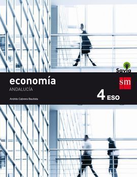 ECONOMÍA. 4 ESO. SAVIA. ANDALUCÍA