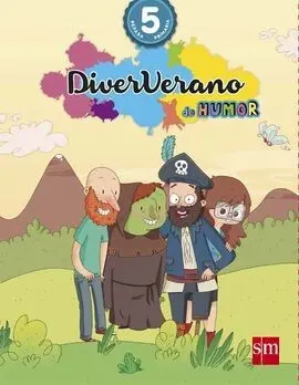 Vacaciones 5ºep 16 Diververano de Humor