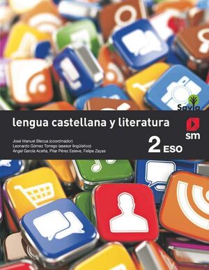LENGUA CASTELLANA Y LITERATURA. 2 ESO. SAVIA