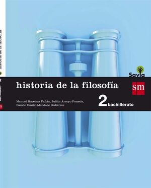 HISTORIA DE LA FILOSOFIA. 2 BACHILLERATO. SAVIA