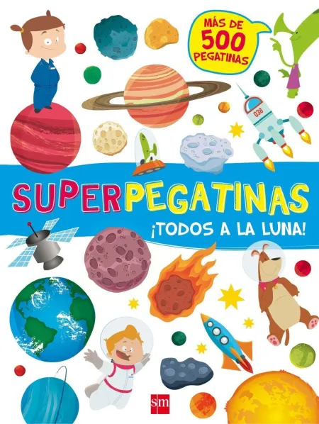 Superpegatinas¡Todos a la Luna!