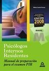 MANUAL DE PREPARACIÓN PARA EL EXAMEN PIR (PSICÓLOGOS INTERNOS RESIDENTES) 2008