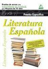 PRUEBA ESPECÍFICA LITERATURA ESPAÑOLA DE ACCESO A LA UNIVERSIDAD PARA MAYORES DE 25 AÑOS 2008